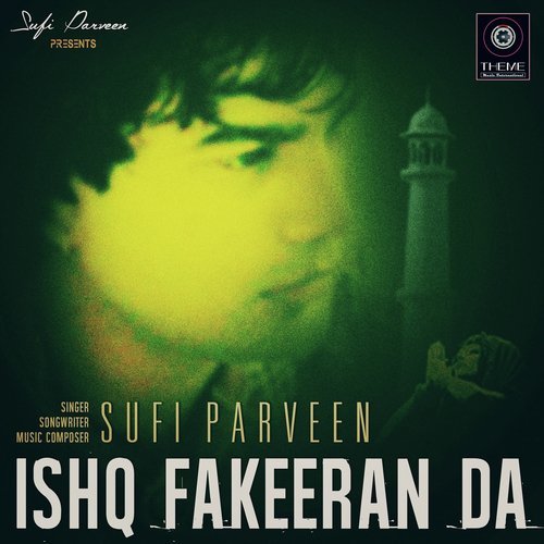 Asi Haan Jogi Tainu Jogni Banaa Denge - Sufi Parveen