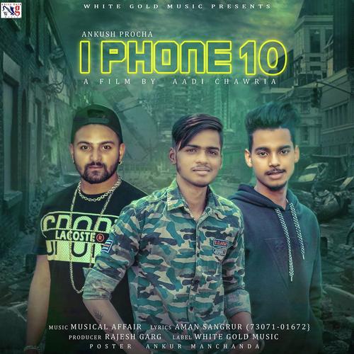 I Phone Ten - Ankush Procha
