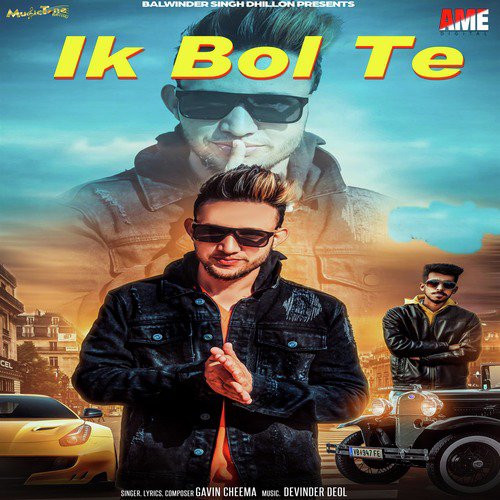 Ik Bol Te - Gavin Cheema