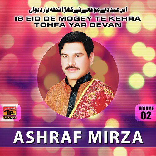 Is Eid De Mauqe Te - Ashraf Mirza