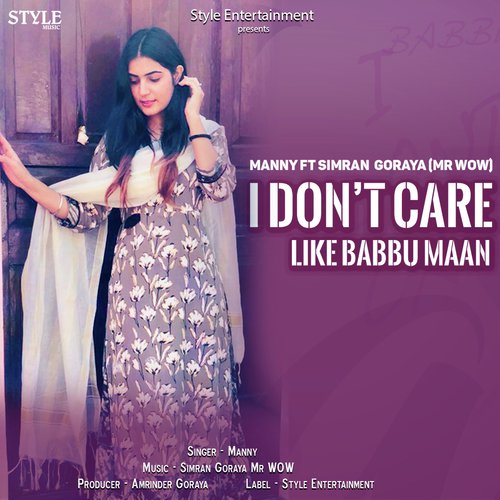 I Dont Care Like Babbu Maan - Manny
