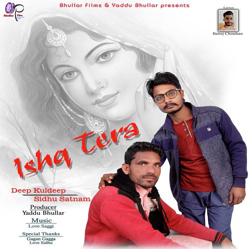 Ishq Tera - Deep Kuldeep, Sidhu Satnam