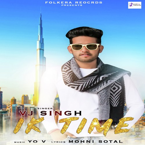 Ik Time - VJ Singh