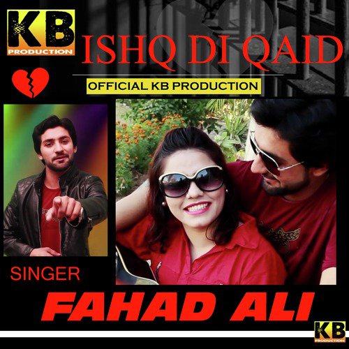 Ishq Di Qaid - Fahad Ali