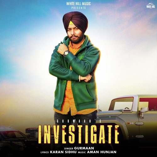 Investigate - Gurmaan