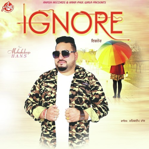 Ignore - Mehakdeep Hans