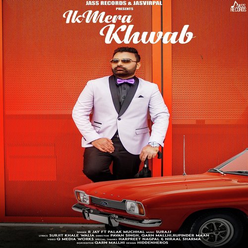 Ik Mera Khwab - R Jay, Palak Muchhal