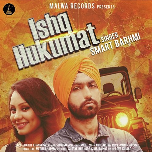 Ishq Hukumat - Smart Barhmi