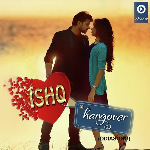 Ishq Hangover - Sushanta Panda