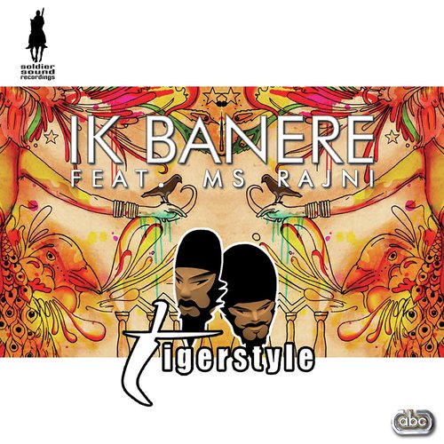 Ik Banere (Dub Sharma Remix) - Tigerstyle, Ms Rajni