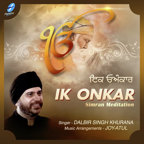 Mool Mantar - Simran Meditation - Dalbir Singh Khurana, Joy-Atul