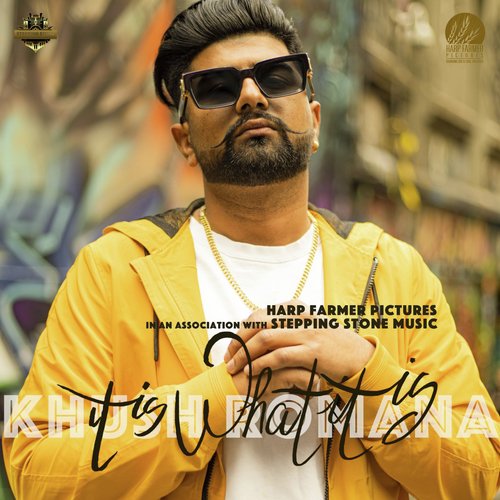 It Is What It Is - Khush Romana