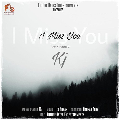 I Miss You - Kj
