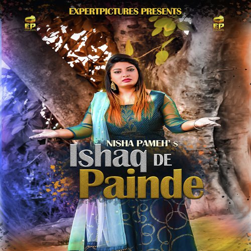 Ishaq De Painde - Nisha Pameh