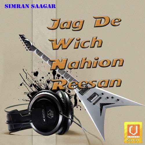 Jag De Vich Nahion - Simran Saagar