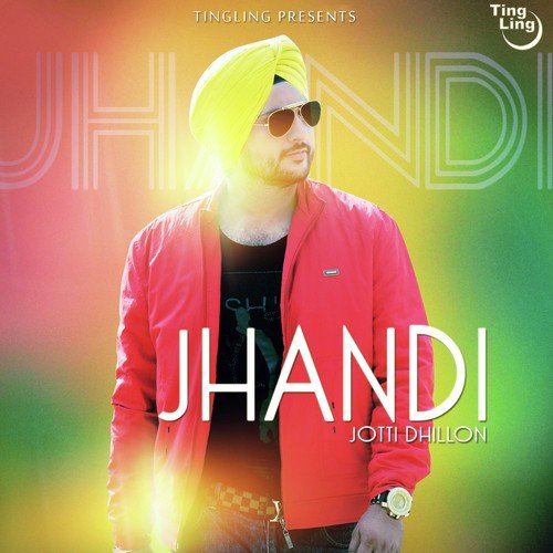 Jhandi - Jotti Dhillon