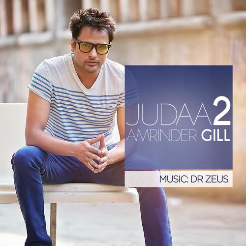 Judaa 2 (U Mix) - Amrinder Gill