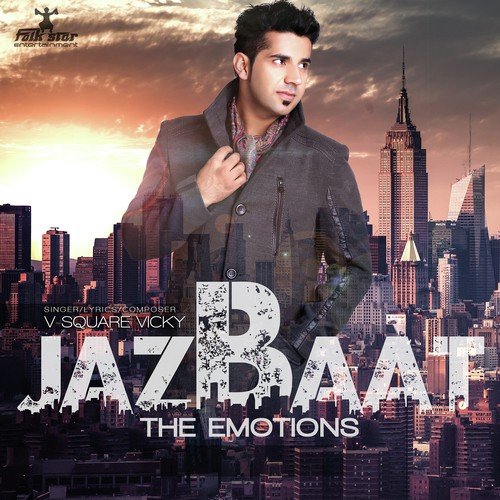 Jazbaat The Emotions - V Square Vicky