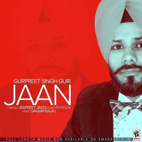 Jaan - Gurpreet Singh Guri