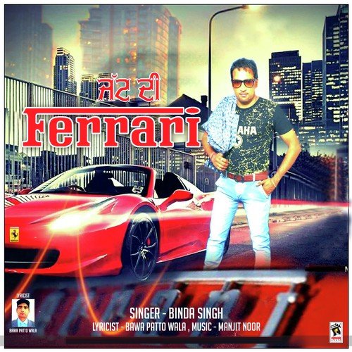 Jatt Di Ferrari - Binda Singh