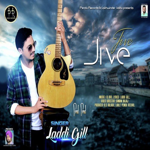 Jive Jive - Laddi Gill