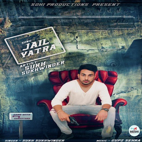 Jail Yatra - Sukh Sukhwinder