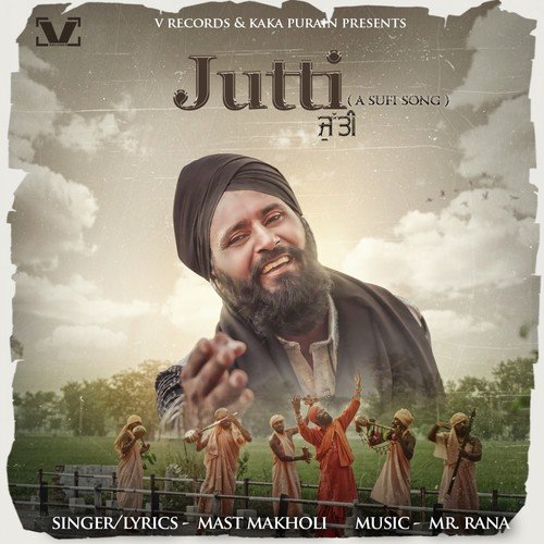 Jutti - Mast Makholi