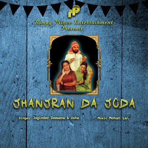 Jhanjran Da Joda - Joginder Deewana, Singer Usha