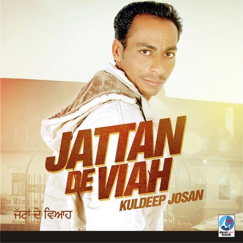 Jattan De Viah - Kuldeep Josan