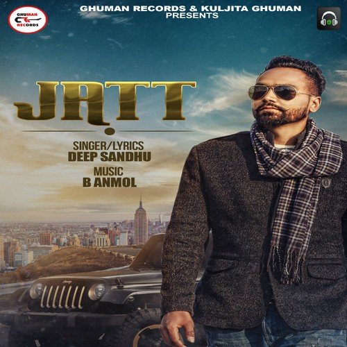 Jatt - Deep Sandhu