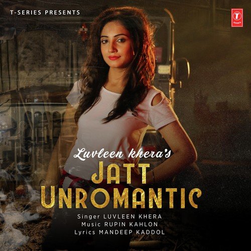 Jatt Unromantic - Luvleen Khera