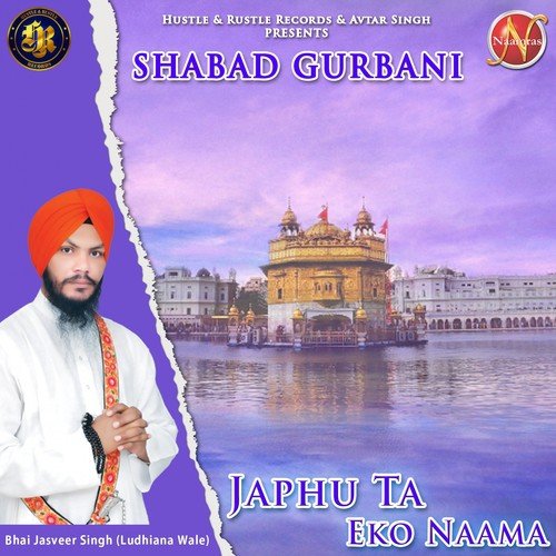 Japhu Ta Eko Naama - Bhai Jasveer Singh Ludhiana Wale