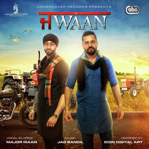Jawaan - Major Maan with Jag Bancil