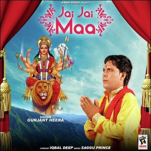 Jai Jai Maa - Gujant Heera