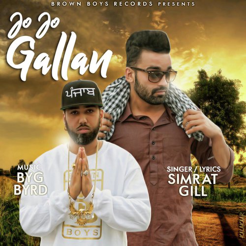 Jo Jo Gallan (feat. Byg Byrd) - Simrat Gill