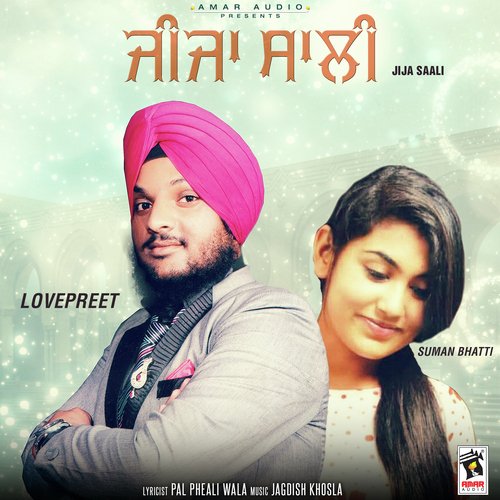 Jija Saali - Lovepreet, Suman Bhatti