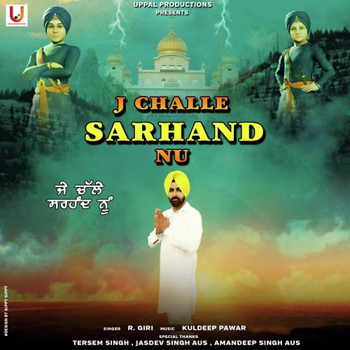 J Challe Sarhand Nu - R. Giri