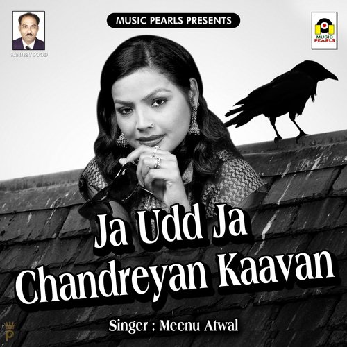 Ja Udd Ja Chandreyan Kaavan - Meenu Atwal