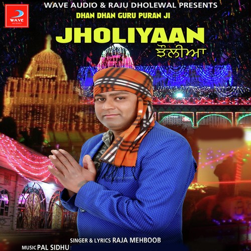 Jholiyaan - Raja Mehboob