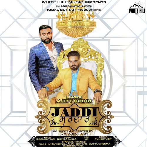 Jaddi Sardar - Ajitt Sidhu