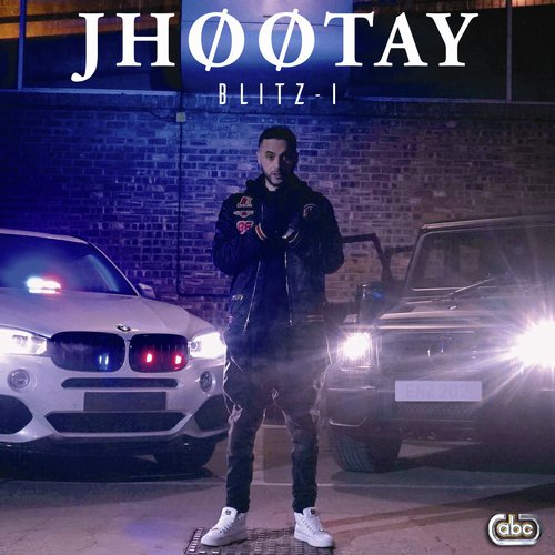Jhootay - Blitz-I