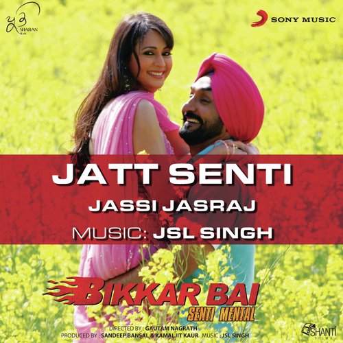 Jatt Senti - JSL Singh