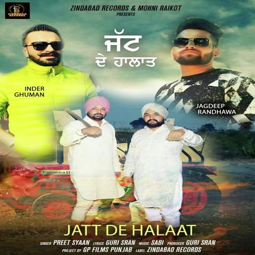 Jatt De Halaat - Preet Syaan