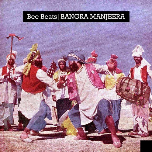 Bhangra Manjeera - Bee Beats
