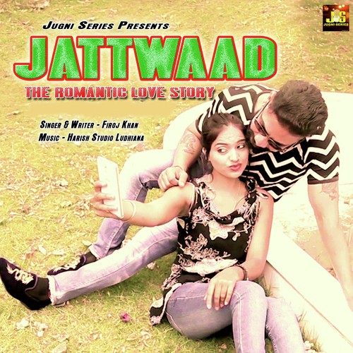 Jattwaad - Firoj Khan