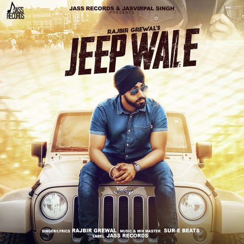 Jeep Wale - Rajbir Grewal
