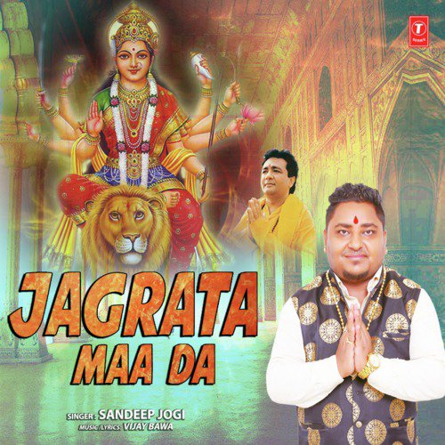 Jagrata Maa Da - Sandeep Jogi