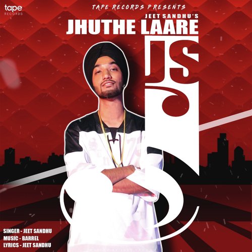 Jhuthe Laare - Jeet Sandhu
