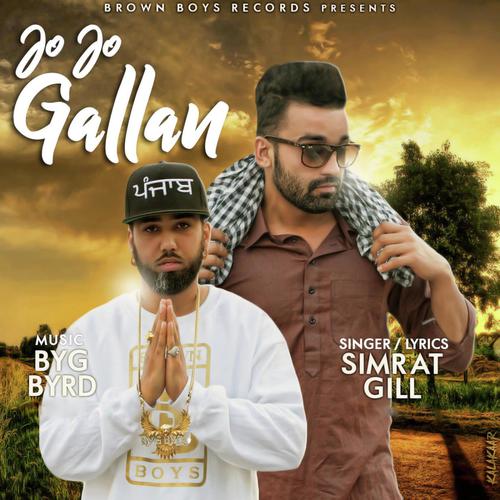 Jo Jo Gallan (feat. Byg Byrd) - Simrat Gill
