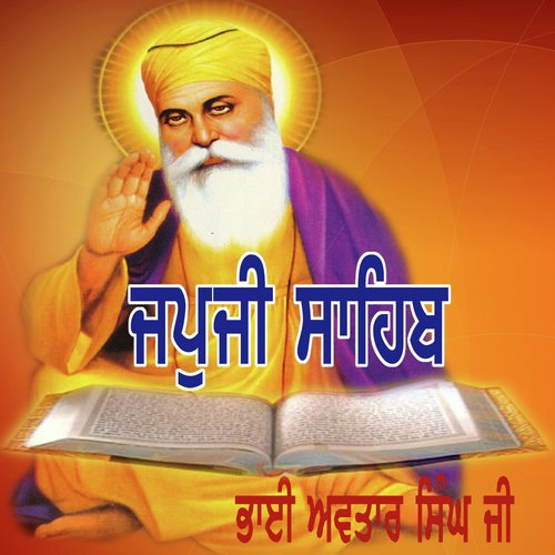 Japji Sahib - Bhai Avtar Singh Ji